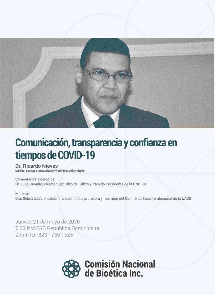 Invitación a reflexión bioética: Comunicación y transparencia en tiempos de COVID Invitación a reflexión bioética: Comunicación y transparencia en tiempos de COVID
