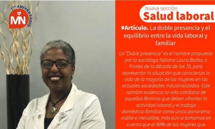 La doble presencia y el equilibrio entre la vida laboral y familiar La doble presencia y el equilibrio entre la vida laboral y familiar