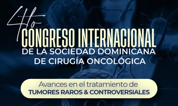 Cirujanos oncológicos celebrarán su cuarto congreso en noviembre Cirujanos oncológicos celebrarán su cuarto congreso en noviembre