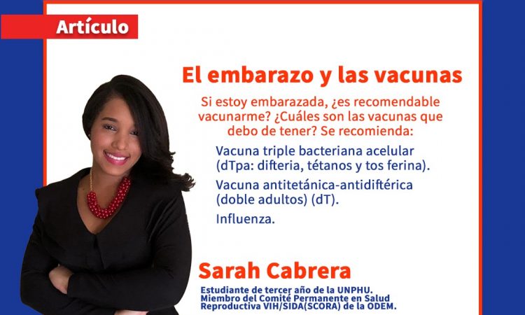 El embarazo y las vacunas El embarazo y las vacunas