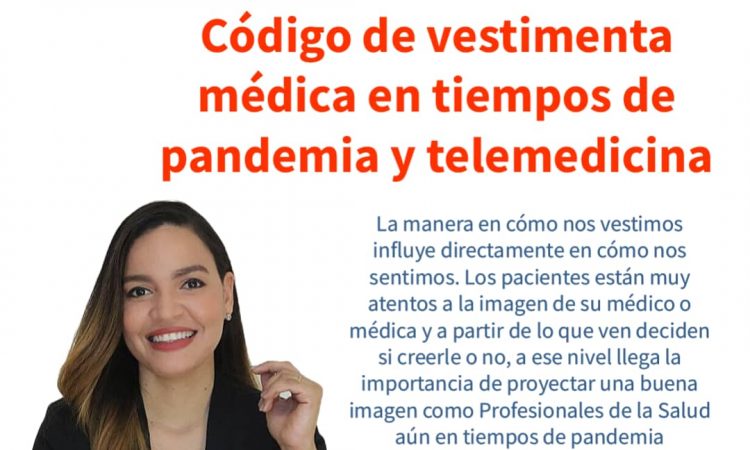 Código de vestimenta médica en tiempos de pandemia y telemedicina Código de vestimenta médica en tiempos de pandemia y telemedicina