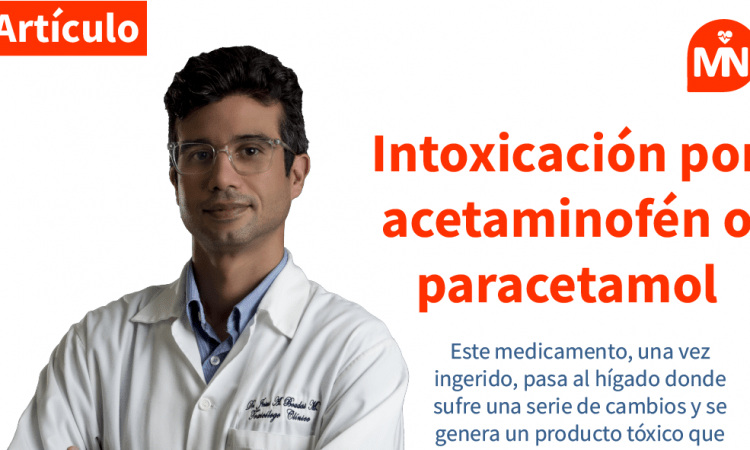 Intoxicación por acetaminofén o paracetamol