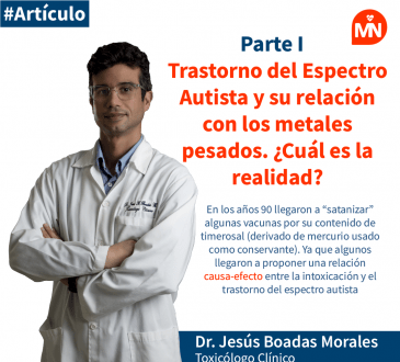 Trastorno del Espectro Autista y su relación con los metales pesados. ¿Cuál es la realidad? Parte 1