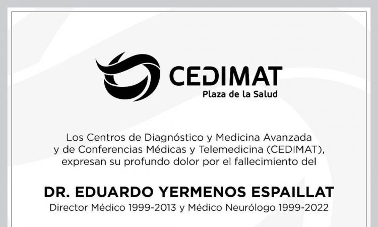 CEDIMAT confirmó el fallecimiento del doctor Eduardo Yermenos Espaillat