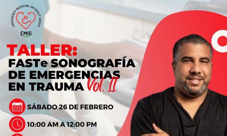 EMIG invita al "Taller de Sonografía de Emergencias en Trauma. Vol II"
