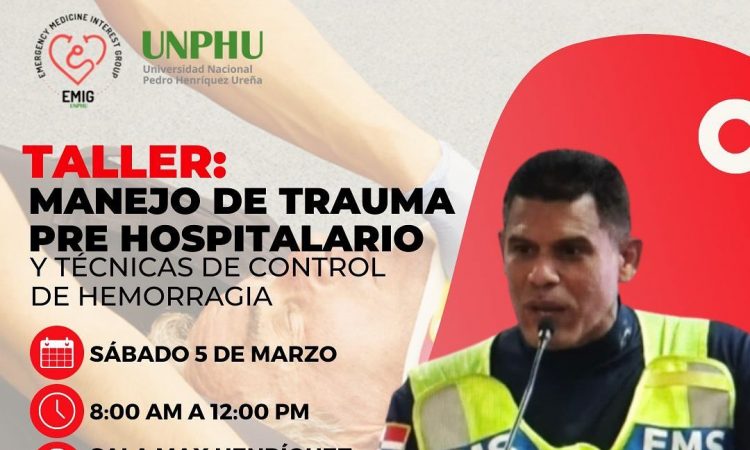 EMIG-UNPHU invita a taller sobre manejo de trauma pre-hospitalario