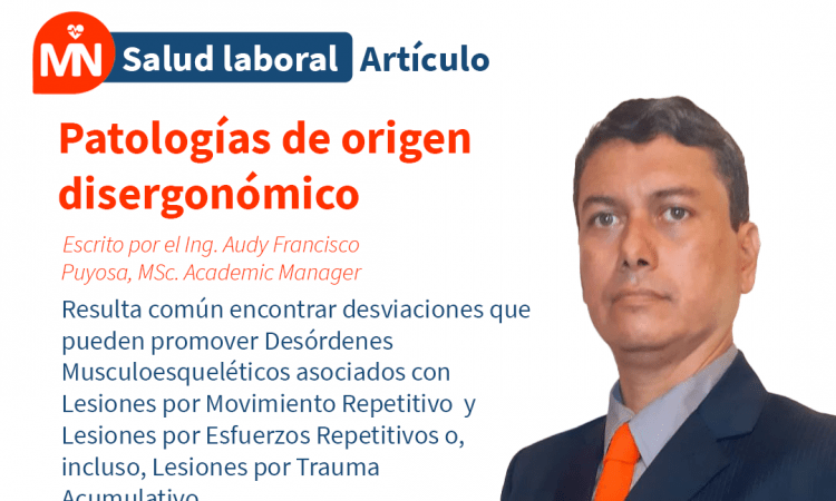 Patologías de origen disergonómico