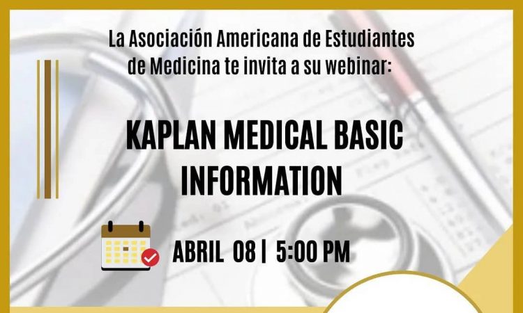 AMSA-UNPHU invita a la charla "Kaplan Medical Basic Information"