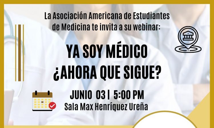 AMSA-UNPHU invita a la charla “Ya soy médico. ¿Ahora qué sigue?”