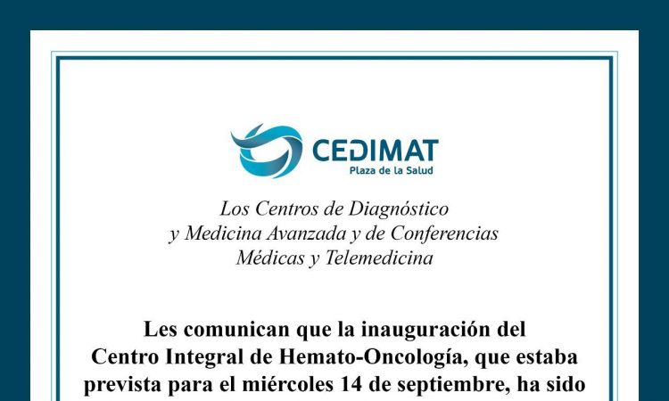 CEDIMAT confirmó reinauguración de su Centro Integral de Hemato-Oncología