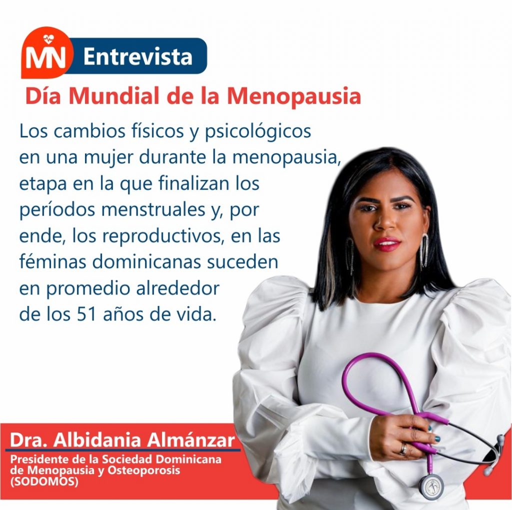Entrevista a la Dra. Albidania Almánzar, presidente de la Sociedad Dominicana de Menopausia y Osteoporosis (SODOMOS)