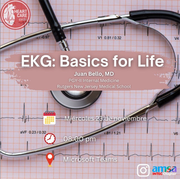AMSA-INTEC invita a su charla EKG: Basics for Life este miércoles AMSA-INTEC invita a su charla EKG: Basics for Life este miércoles