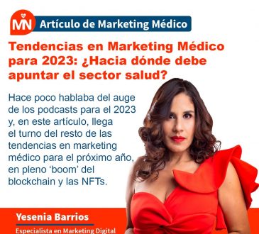 Tendencias en marketing médico para 2023: ¿Hacia dónde debe apuntar el sector salud?