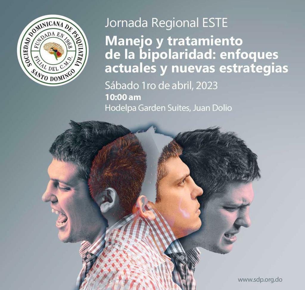 Sociedad de Psiquiatría invita a jornada sobre el trastorno bipolar Regional Este de la SDP invita a jornada sobre el trastorno bipolar