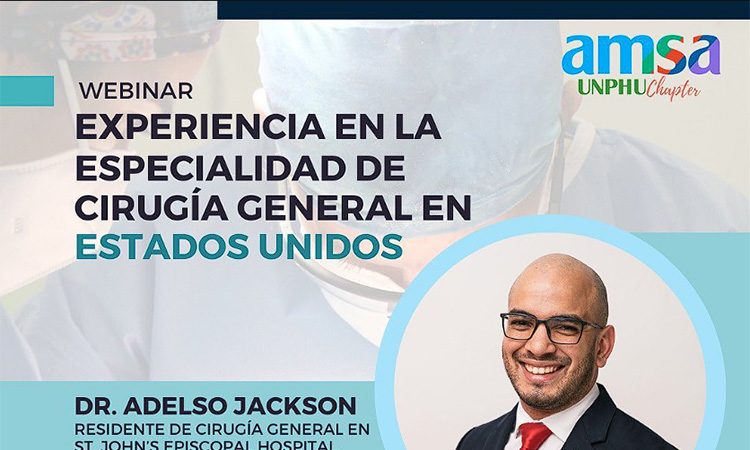 AMSA-UNPHU realizará webinar sobre la experiencia de un cirujano general en USA