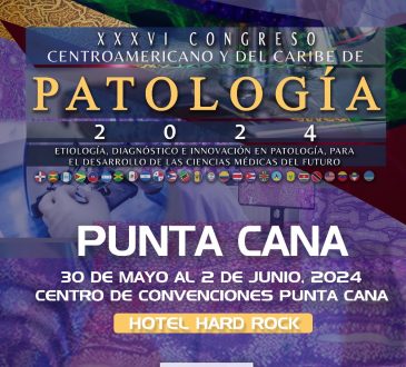 República Dominicana será sede del XXXVI Congreso Centroamericano y del Caribe de Patología 2024