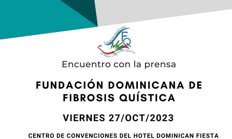 Fundación Dominicana de Fibrosis Quística realizará encuentro con la prensa