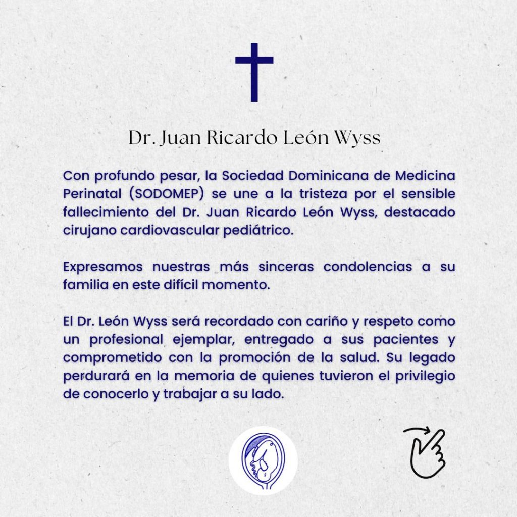 SODOMEP se une al duelo por el fallecimiento del Dr. Juan Ricardo León Wyss