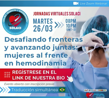 SOLACI invita al webinar 'Desafiando fronteras y avanzando juntas: mujeres al frente en Hemodinamia'