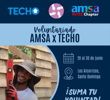 AMSA-INTEC invita a colaborar con su voluntariado ‘AMSA x Techo’