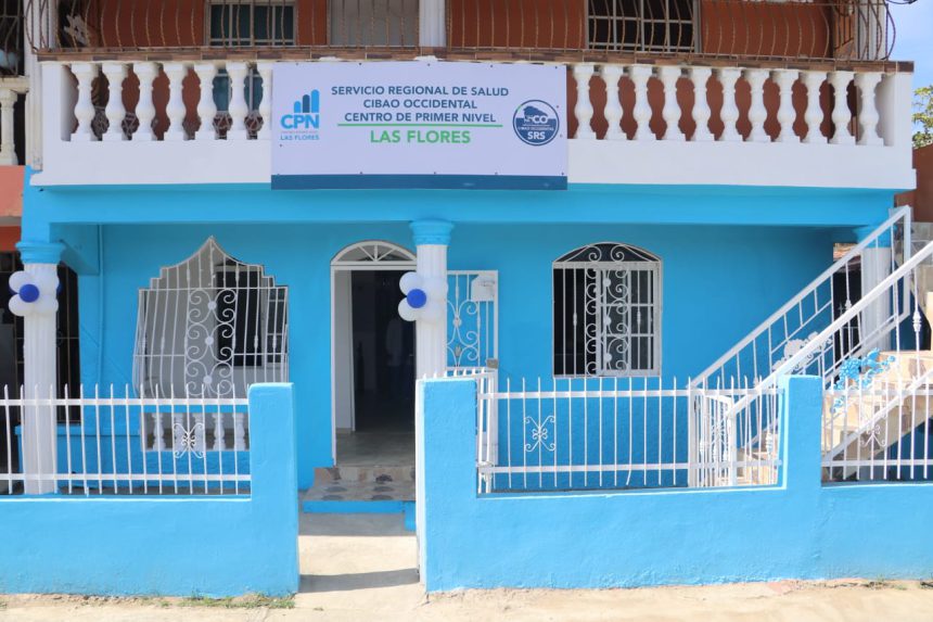 SRS Cibao Occidental inauguró el CPN Las Flores, en Montecristi SRS Cibao Occidental inauguró el CPN Las Flores, en Montecristi