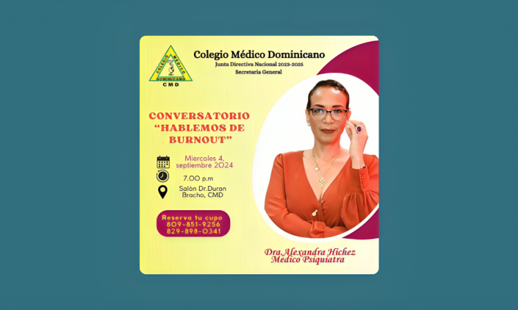El Colegio Médico Dominicano organiza conversatorio sobre el burnout en la profesión médica