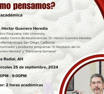 CEMED-INTEC invita a la charla académica “¿Cómo pensamos?” dirigida por el Dr. Héctor Guerrero Heredia
