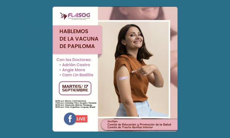 FLASOG organiza Facebook Live sobre la importancia de la vacuna del Papiloma Humano
