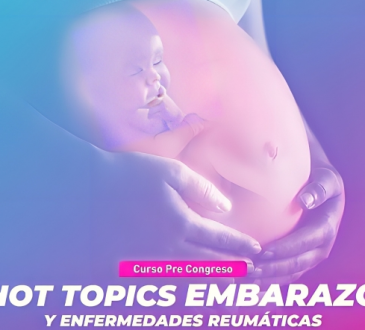 Hot Topics en Embarazo y Enfermedades Reumáticas: Un Evento Destacado