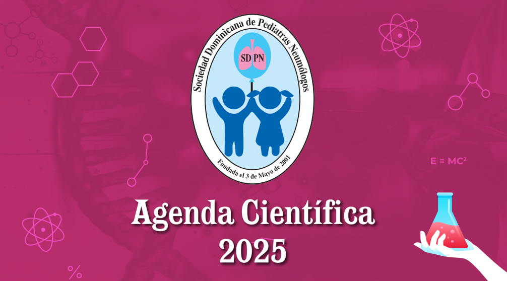 Agenda científica 2025 de la Sociedad Dominicana de Pediatras Neumólogos: Enfoque en tuberculosis pulmonar y más