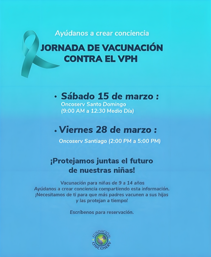 Fundación Oncoserv realiza Jornada de Vacunación contra el VPH en Santo Domingo y Santiago Fundación Oncoserv realiza Jornada de Vacunación contra el VPH en Santo Domingo y Santiago
