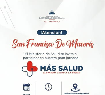 Jornada "Más Salud y Bienestar" ofrecerá atención médica gratuita en San Francisco de Macorís