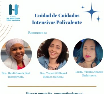 Reconocen a las colaboradoras más destacadas del 2024 en la Unidad de Cuidados Intensivos Polivalente del Hospital Dr. Marcelino Vélez Santana
