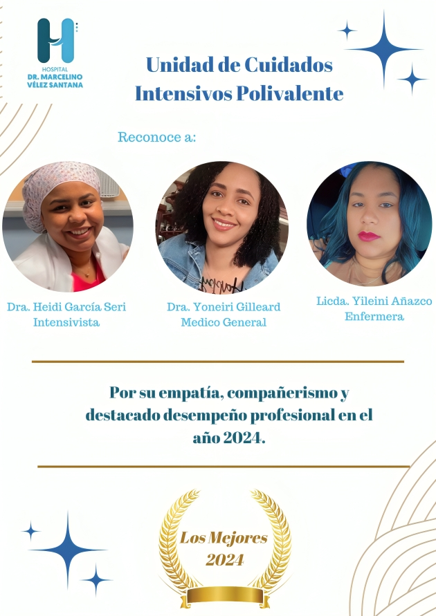 Reconocen a las colaboradoras más destacadas del 2024 en la Unidad de Cuidados Intensivos Polivalente del Hospital Dr. Marcelino Vélez Santana