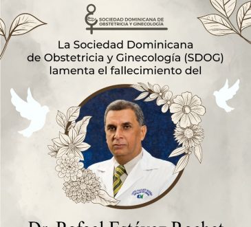 La Sociedad Dominicana de Obstetricia y Ginecología lamenta el fallecimiento del Dr. Rafael Estévez Rochet