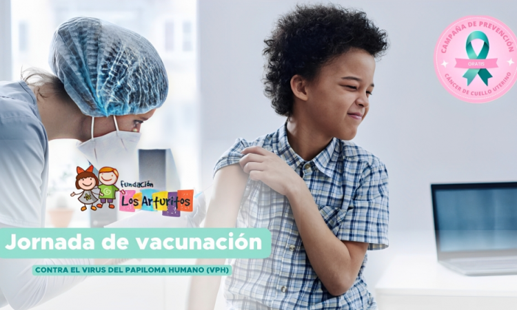 Fundación Los Arturitos lanza jornada gratuita de vacunación contra el VPH en marzo