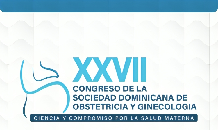 Sociedad Dominicana de Ginecología inicia XXVII Congreso Nacional en Punta Cana
