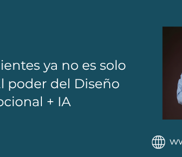 Fidelizar pacientes ya no es solo medicina: El poder del Diseño Emocional + IA
