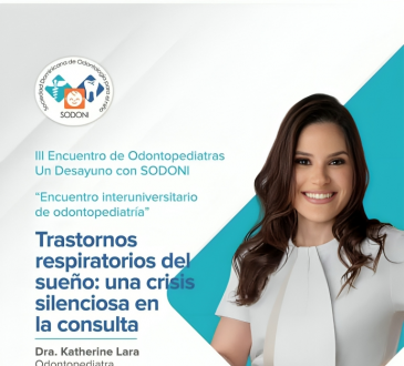 SODONI organiza Jornada de Actualización en Odontopediatría con enfoque en trastornos del sueño infantil