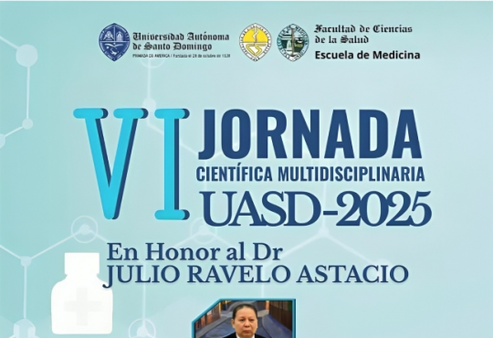 UASD anuncia VI Jornada Científica Multidisciplinaria de Medicina dedicada al Dr. Julio Ravelo Astacio