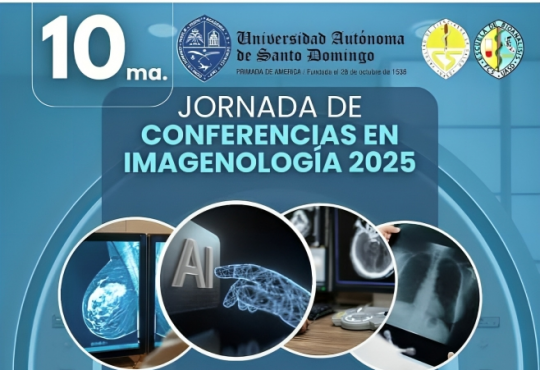Escuela de Bioanálisis y la Cátedra de Imagenología de la UASD invitan a la 10ma Jornada de Conferencias en Imagenología