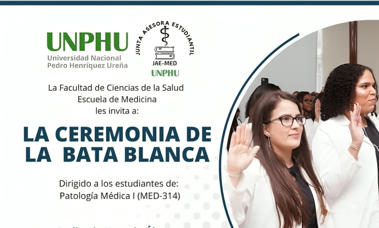 JAEMED-UNPHU invita a participar en la Ceremonia de la Bata Blanca JAEMED-UNPHU invita a participar en la Ceremonia de la Bata Blanca