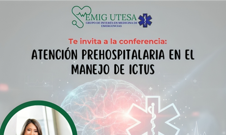 EMIG UTESA invita a participar en charla sobre manejo prehospitalario de ictus EMIG UTESA invita a participar en charla sobre manejo prehospitalario de ictus