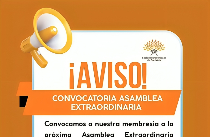 Sociedad Dominicana de Geriatría convoca a Asamblea Extraordinaria y Eleccionaria