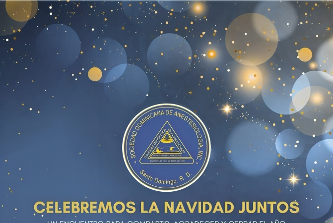 Sociedad Dominicana de Anestesiología Celebrará Encuentro Navideño Sociedad Dominicana de Anestesiología Celebrará Encuentro Navideño