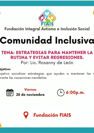 Fundación Fiais realizará taller sobre mantenimiento de rutinas en vacaciones navideñas