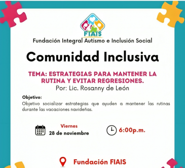 Fundación Fiais realizará taller sobre mantenimiento de rutinas en vacaciones navideñas