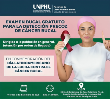 UNPHU ofrecerá Jornada de Exámenes Gratuitos para la detección temprana del Cáncer Bucal