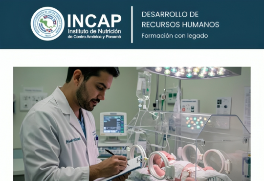 INCAP ofrecerá curso virtual sobre Estrés Metabólico y Cuidados Intensivos en Pediatría y Neonatología