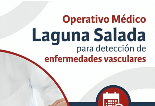 Sociedad de Cirugía Vascular y Club de Leones Laguna Salada invitan a participar en operativo médico especializado